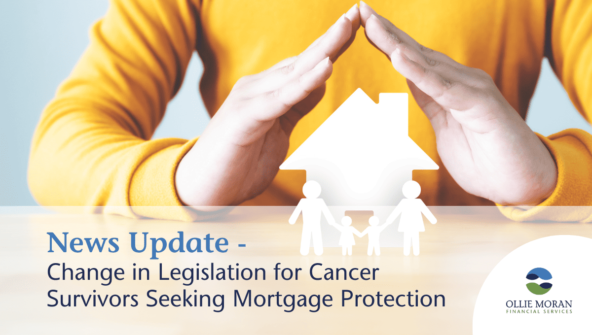 Change in Legislation for Cancer Survivors Seeking Mortgage Protection